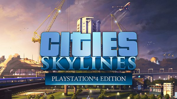 Cities Skylines PlayStation 4 Edition Announcement PS4 Trailer.jpg