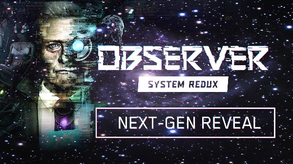 Observer System Redux PlayStation 5 Next-Gen Reveal Trailer.jpg